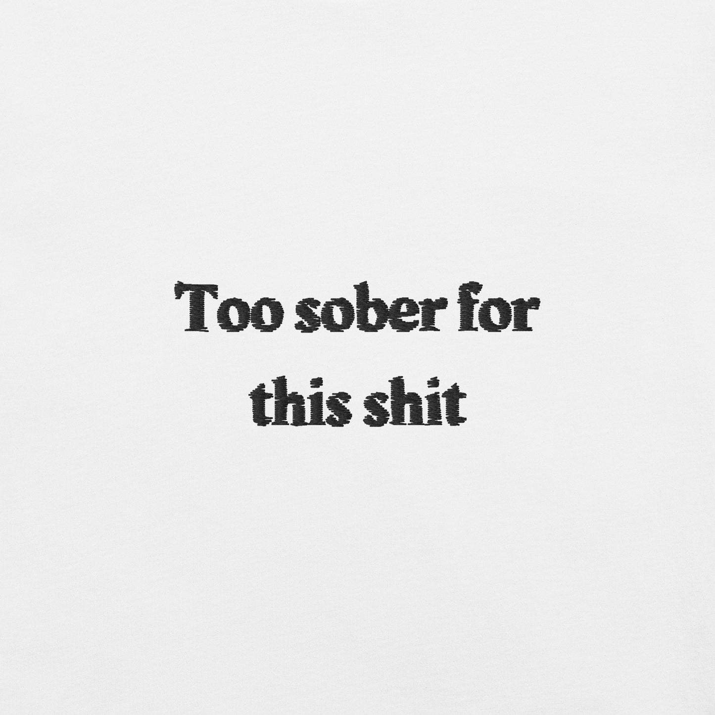 Too sober
