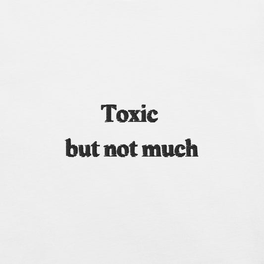 Toxic but not much
