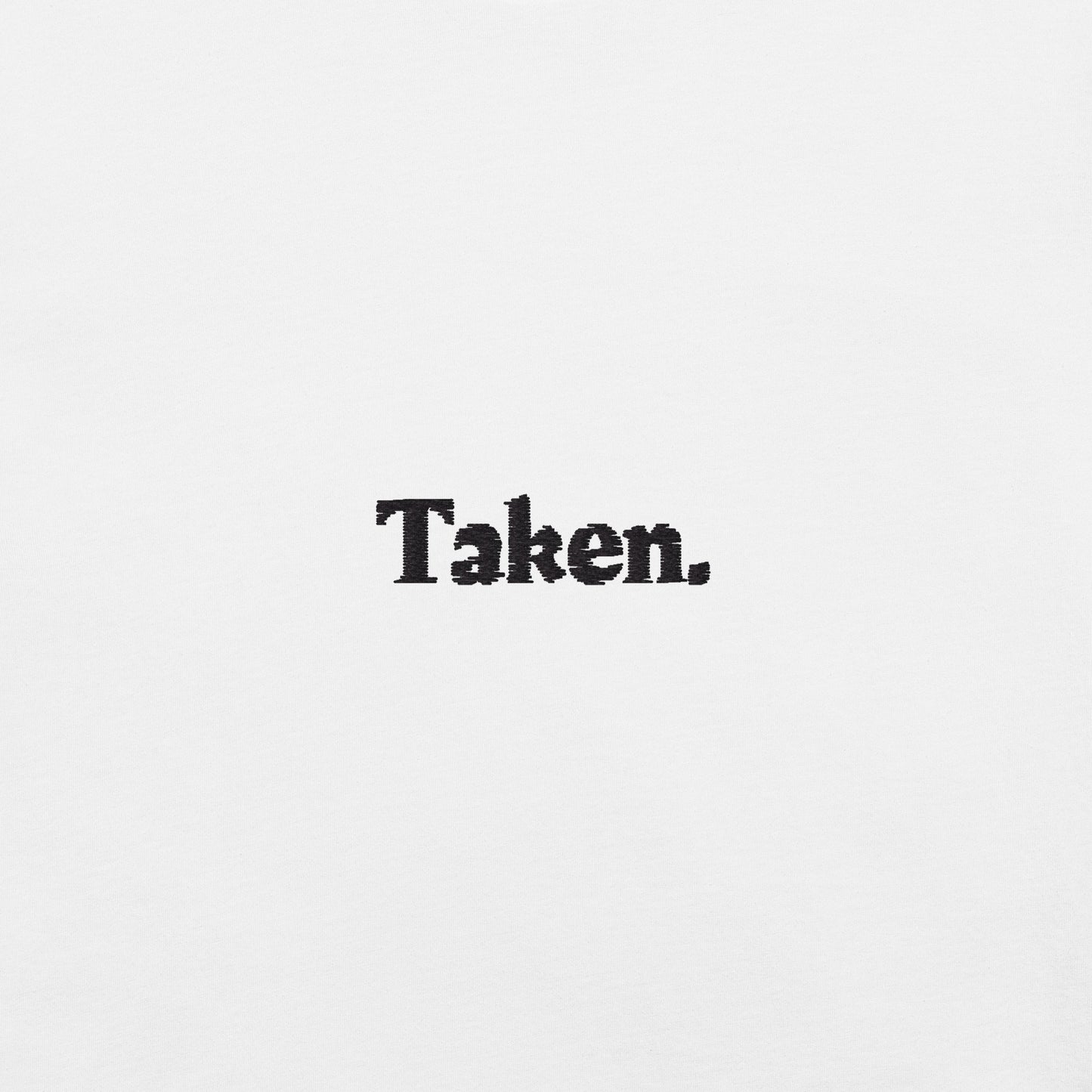 Taken.