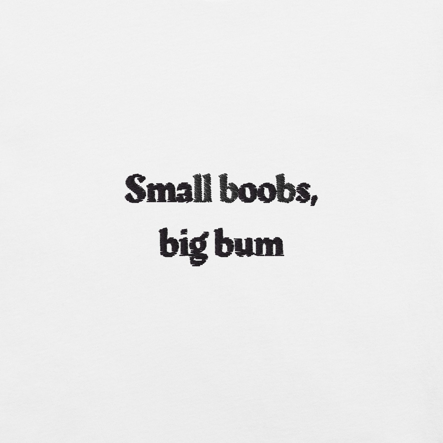 Small boobs, big bum