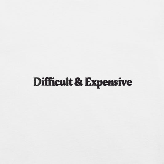Difficult & Expensive