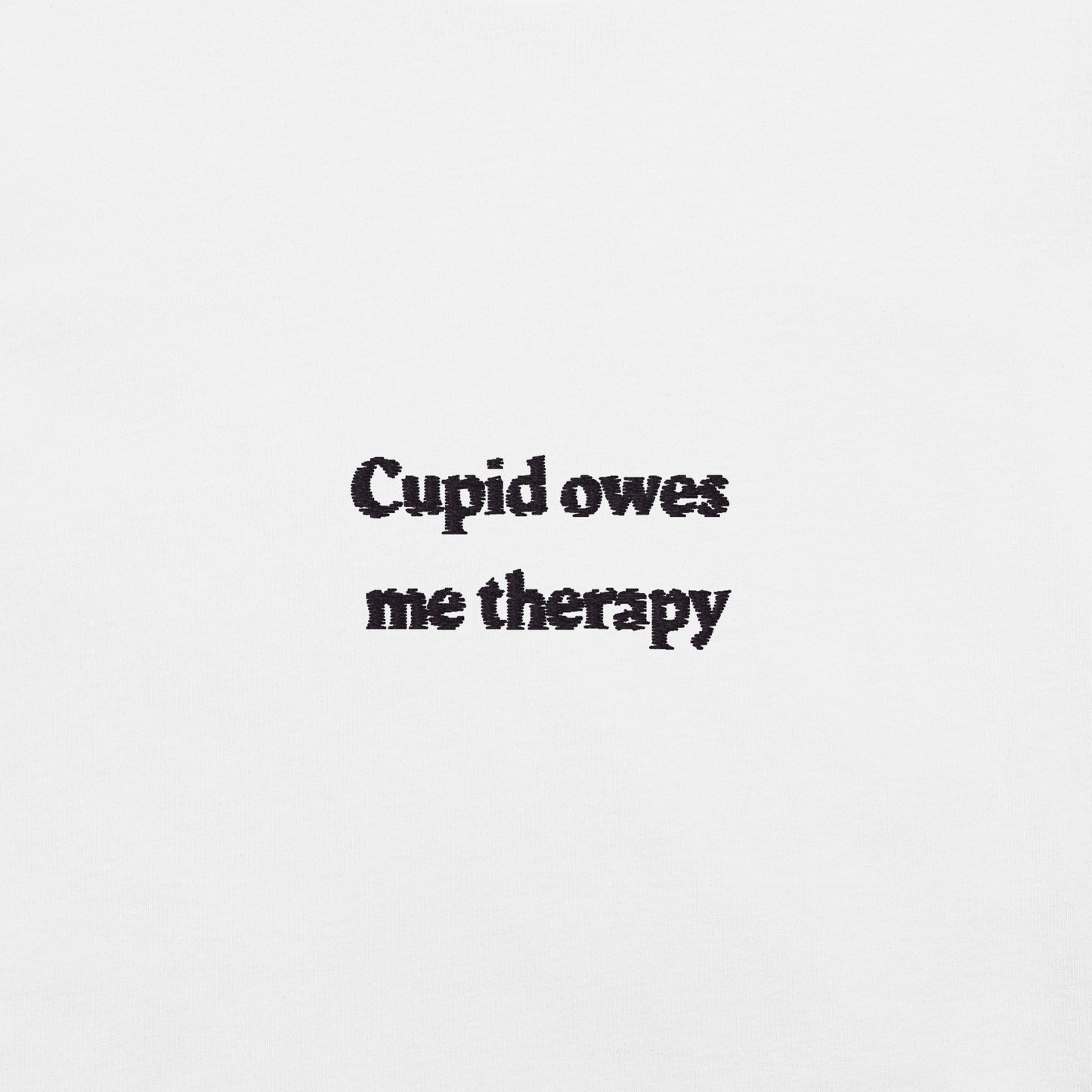 Cupid owes me therapy